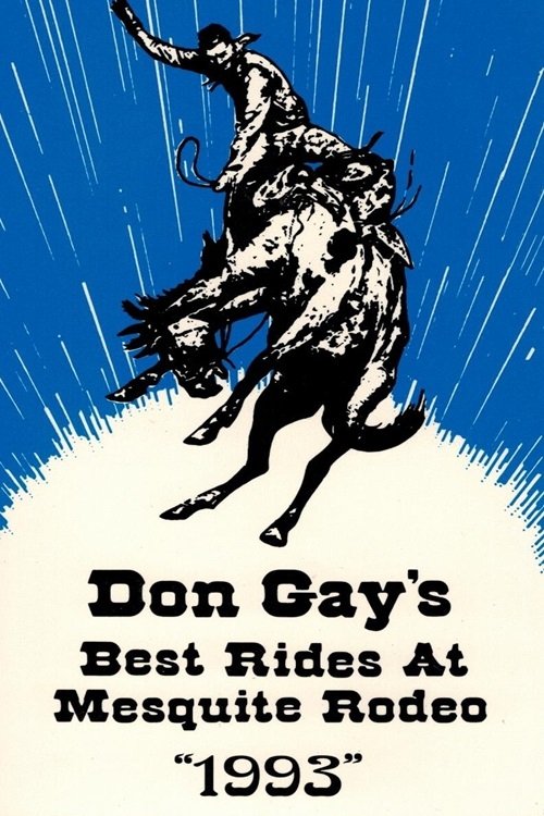 Poster de Don Gay's Best Rides At Mesquite Rodeo 1993