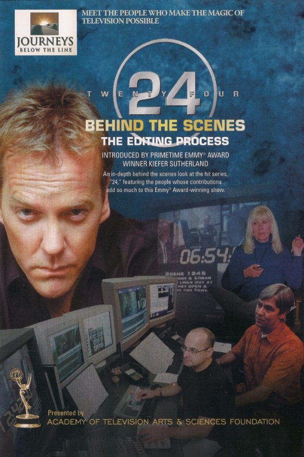 Poster de 24 Behind the Scenes: The Editing Process