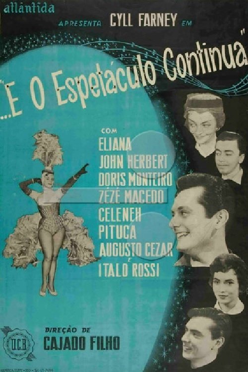 Poster de E o Espetáculo Continua