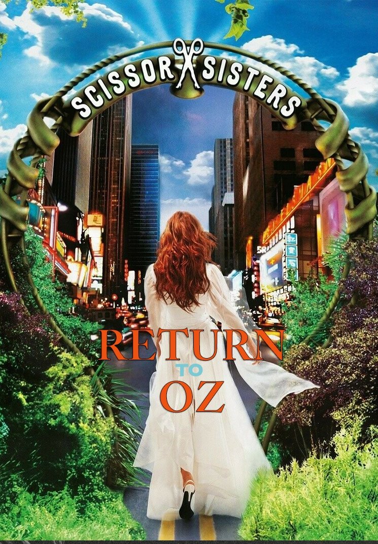 Affiche du film Scissor Sisters: Return to Oz