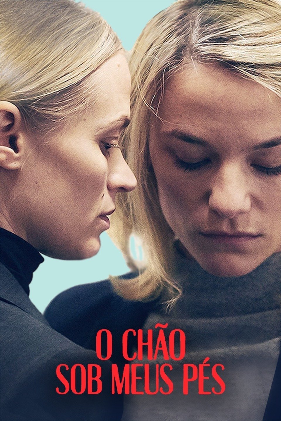 Poster de O Chão Sob Meus Pés