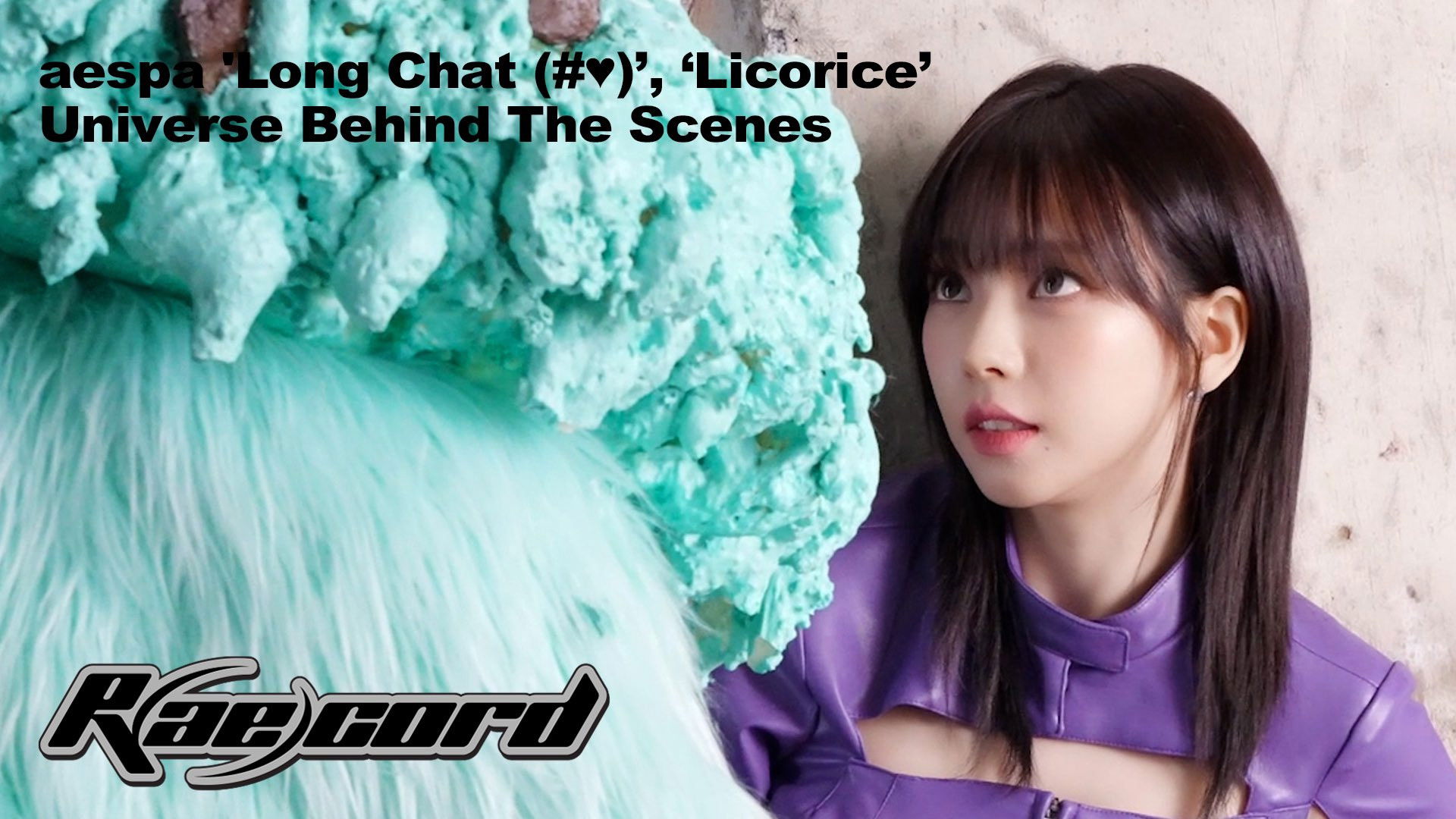 'Long Chat (#♥)’, ‘Licorice’ Universe Behind The Scenes