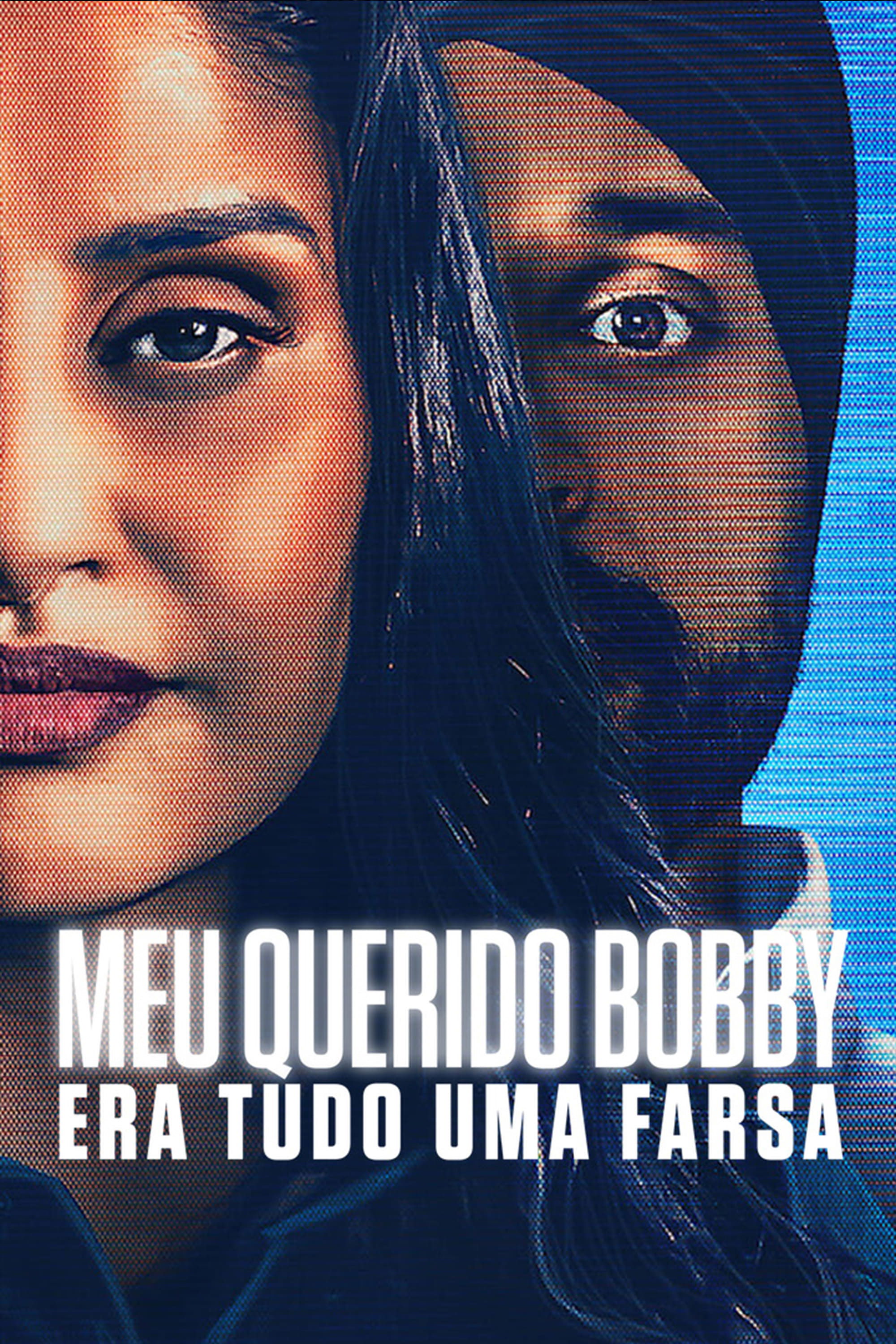 Poster de Meu Querido Bobby: Era Tudo uma Farsa