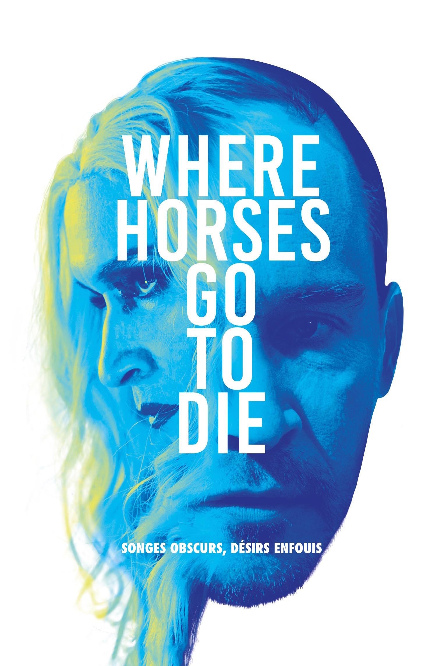 Affiche du film Where Horses Go to Die