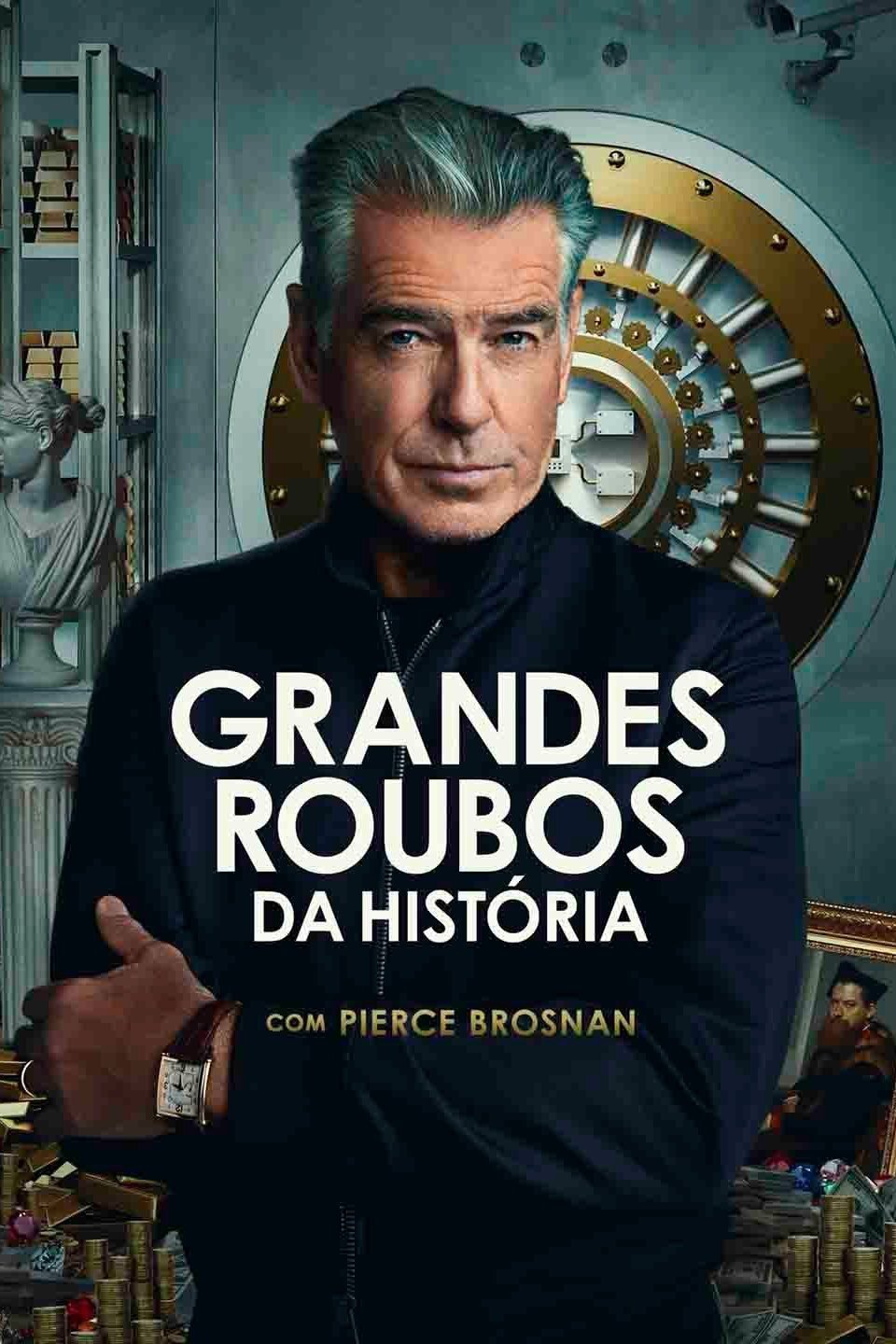 Poster de Grandes Roubos da História com Pierce Brosnan