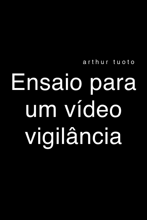 Poster de Ensaio para um vídeo vigilância