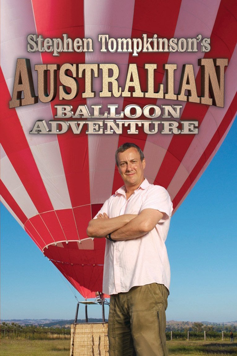 Poster de Stephen Tompkinson's Australian Balloon Adventure