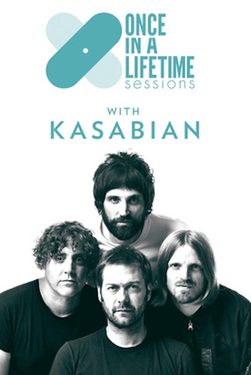 Poster de Once in a Lifetime Sessions with Kasabian