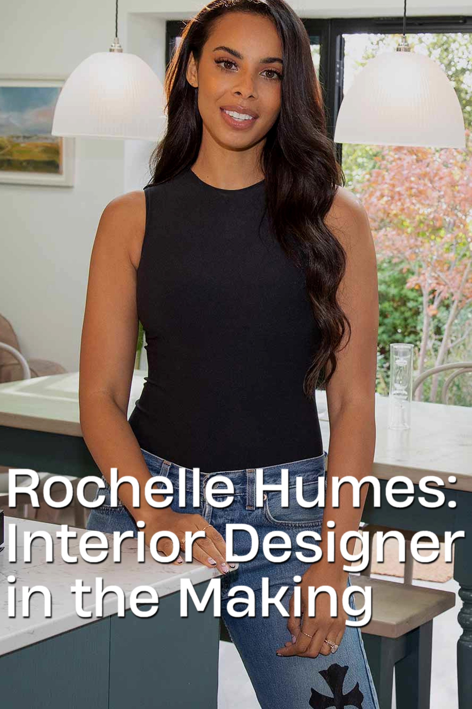 Poster de Rochelle Humes: Interior Designer in the Making