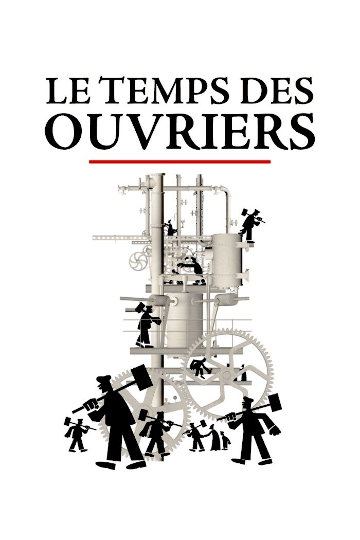 Poster de Le Temps des ouvriers