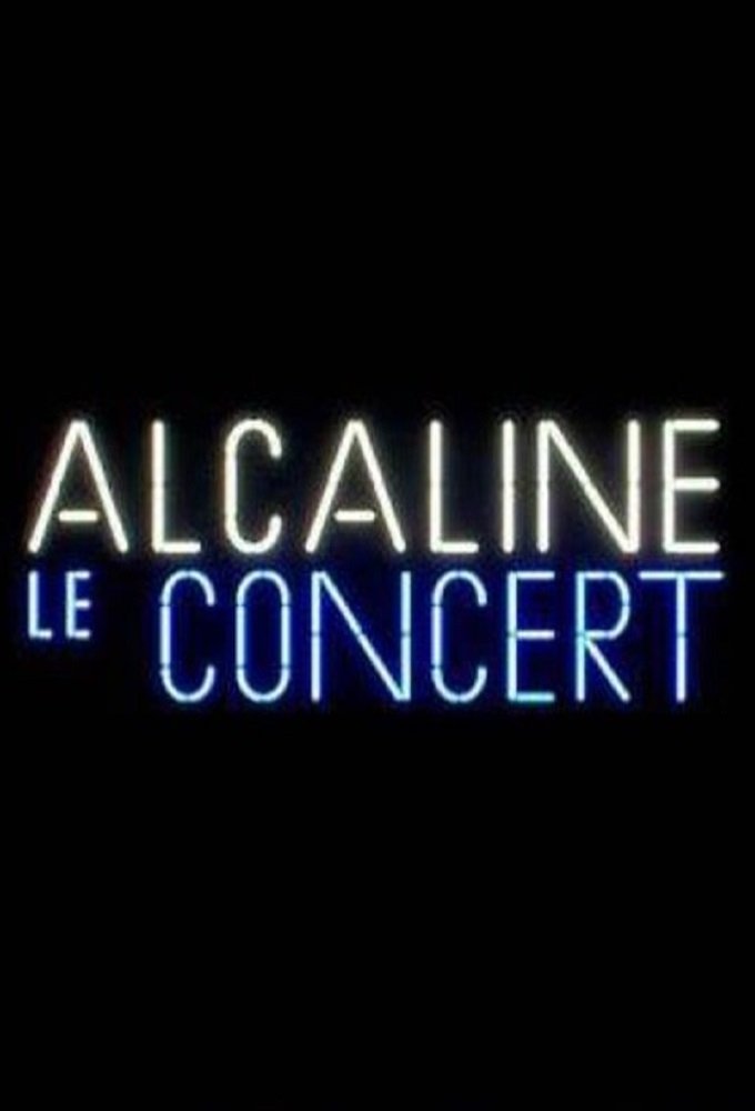 Poster de Alcaline le Concert