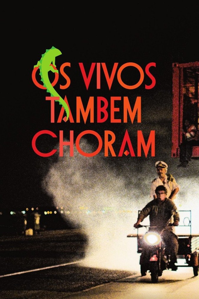 Poster de Os Vivos Também Choram