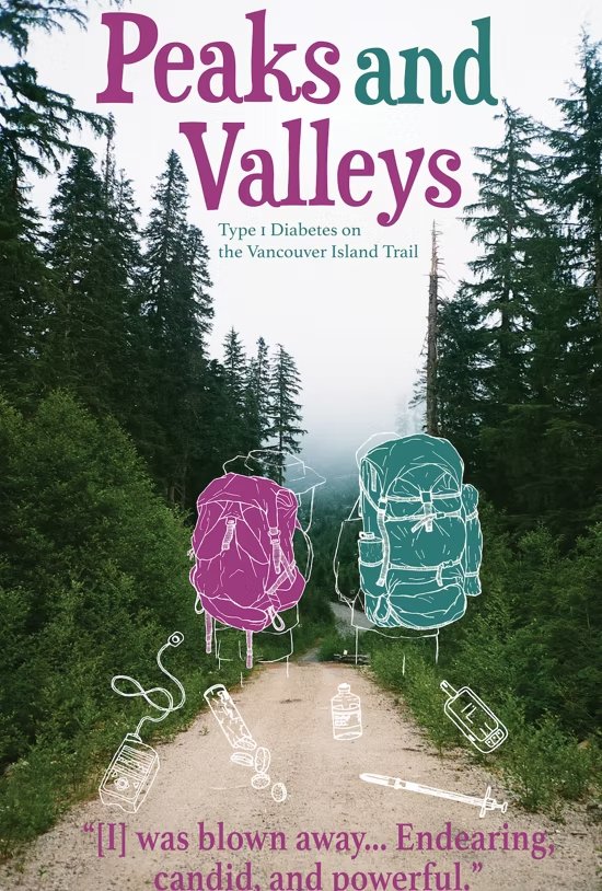 Poster de Peaks and Valleys: Type 1 Diabetes on the Vancouver Island Trail