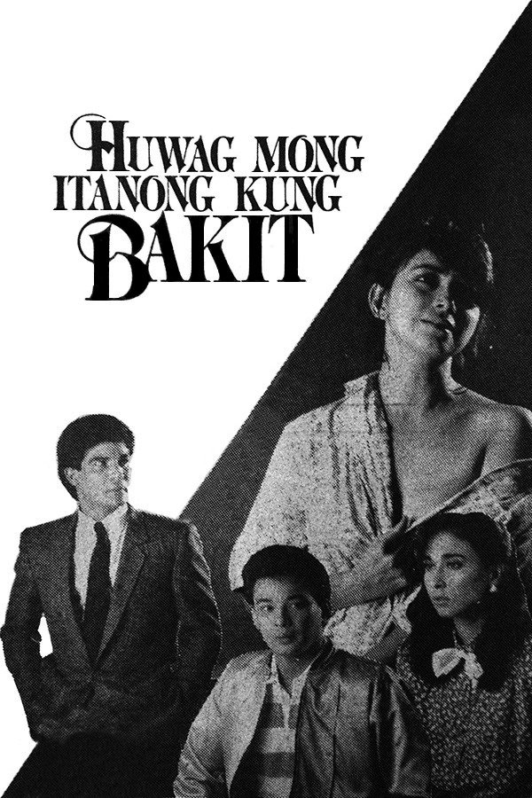 Poster de Huwag Mong Itanong Kung Bakit