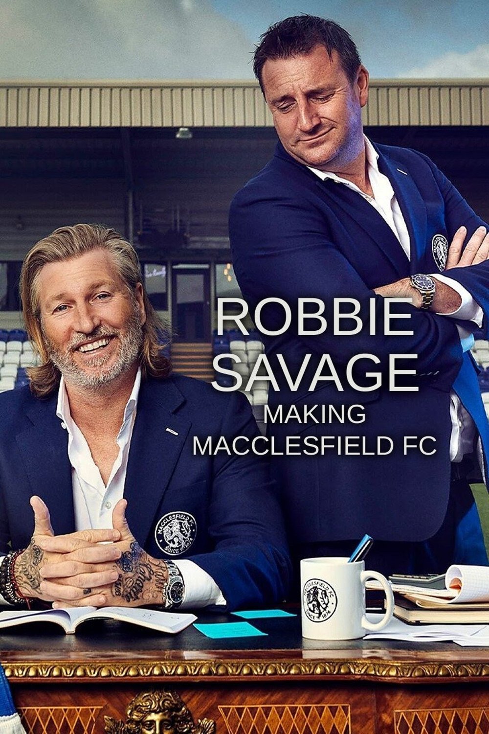 Poster de Robbie Savage: Making Macclesfield FC