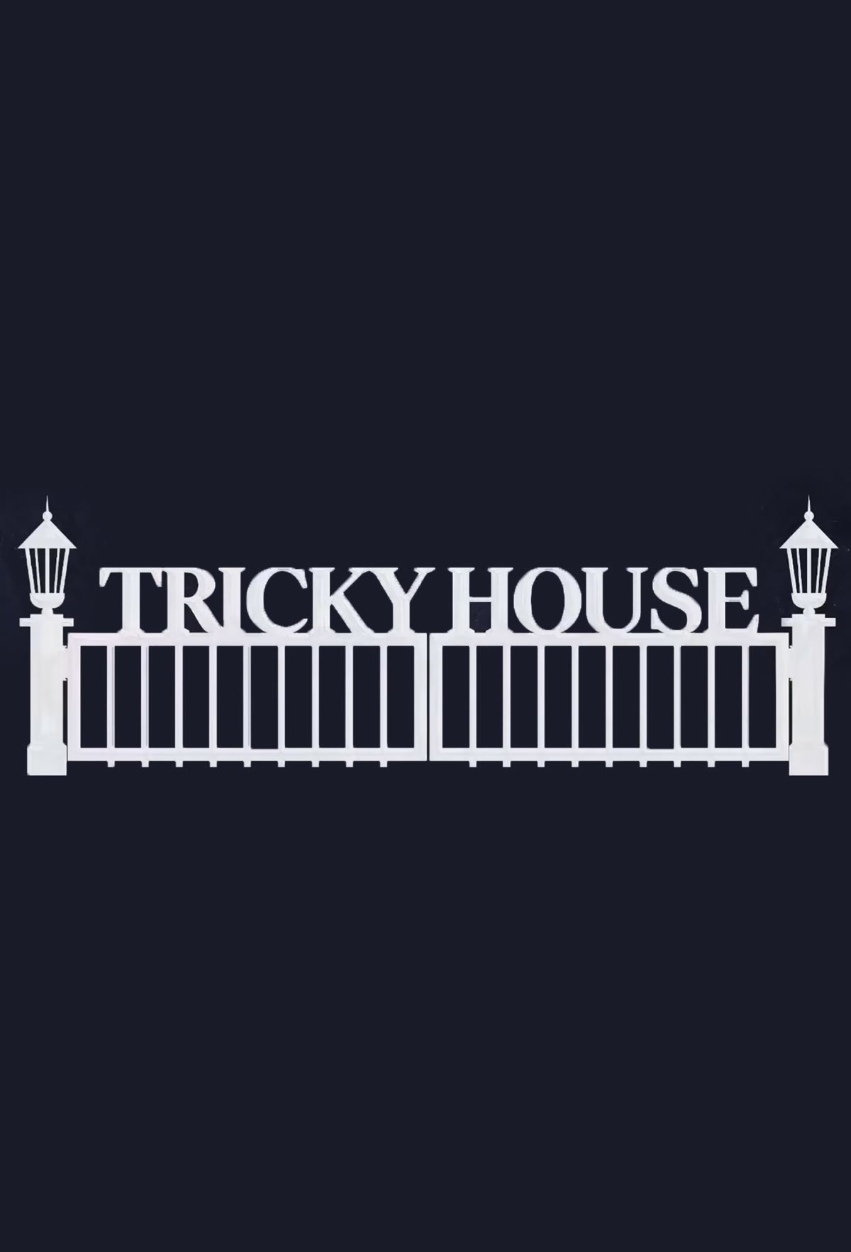 Poster de TRICKY HOUSE