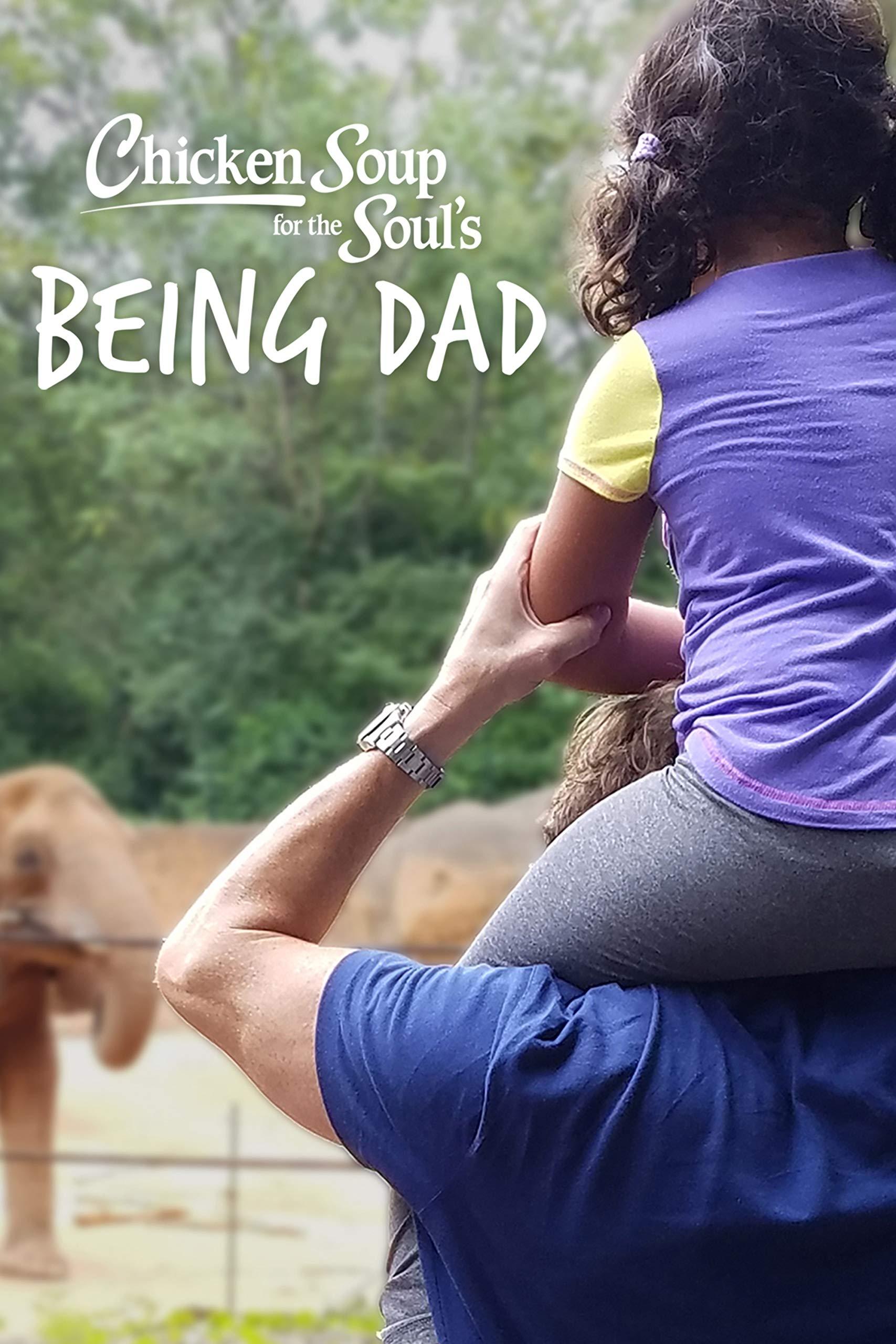 Poster de Chicken Soup for the Soul's Being Dad