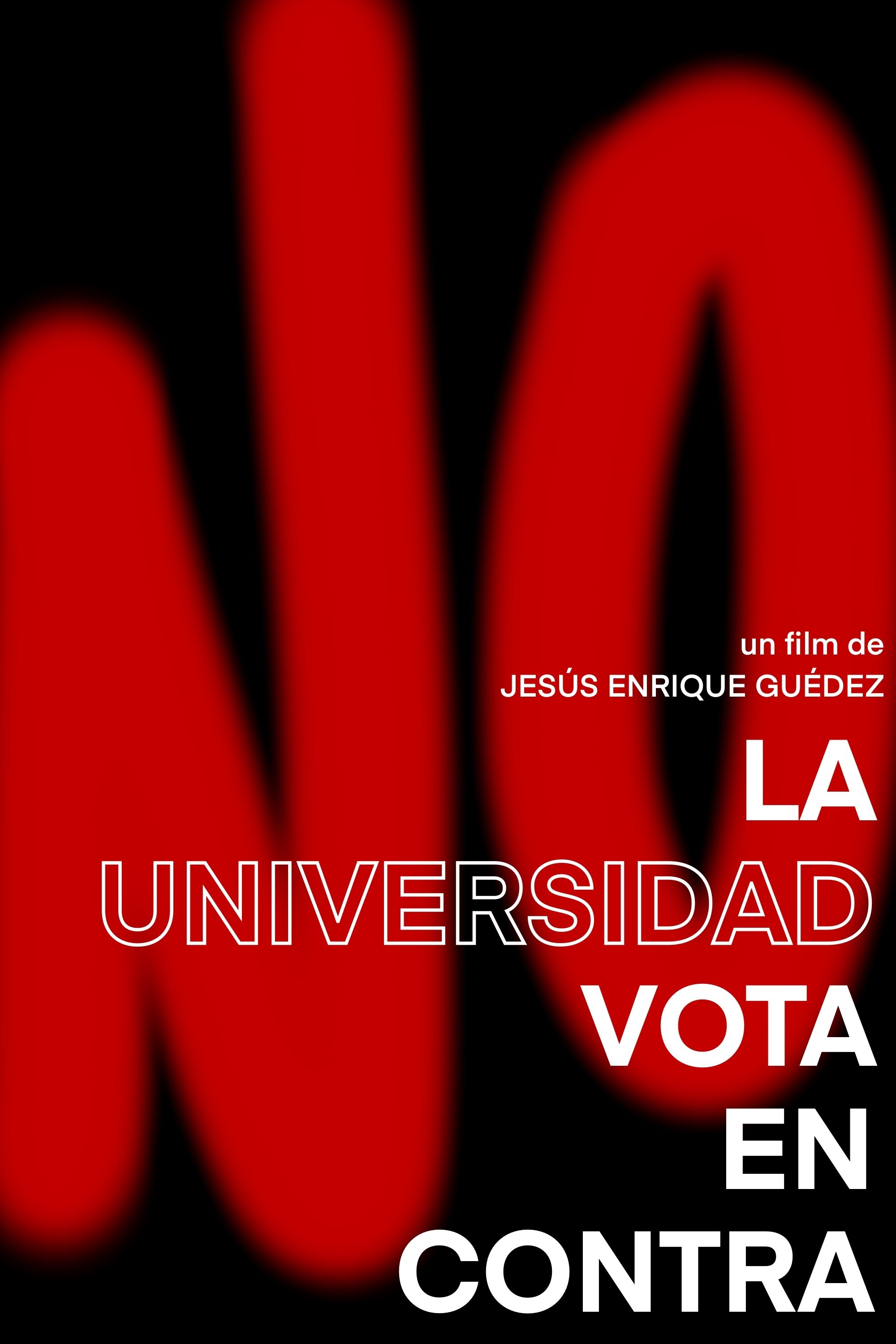 Poster de La universidad vota en contra