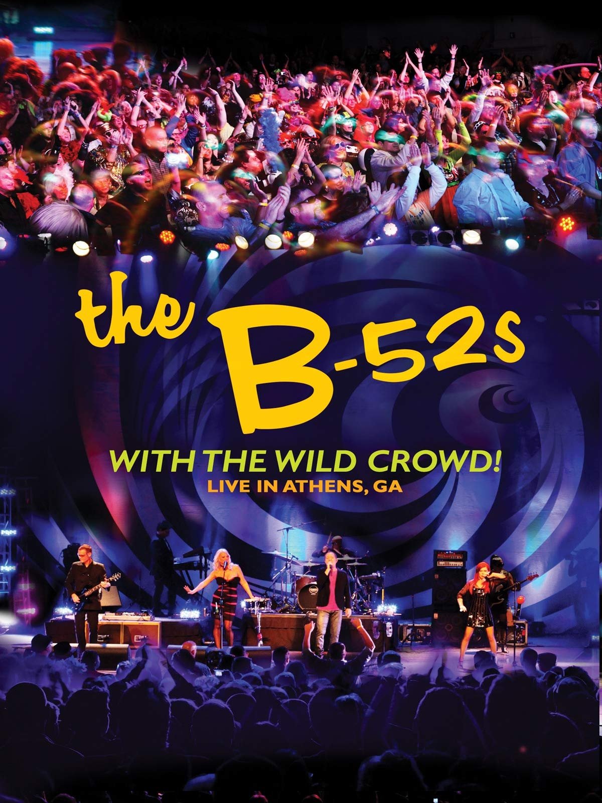 Poster de The B-52s with the Wild Crowd! - Live in Athens, GA
