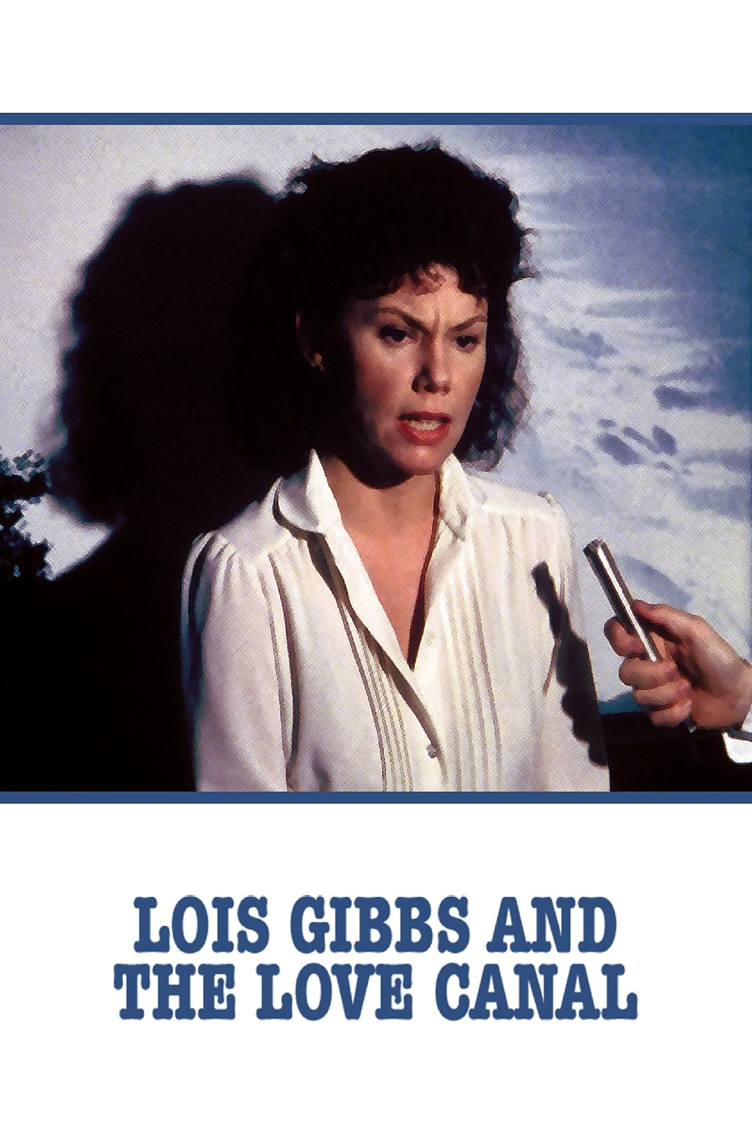 Affiche du film Lois Gibbs and the Love Canal
