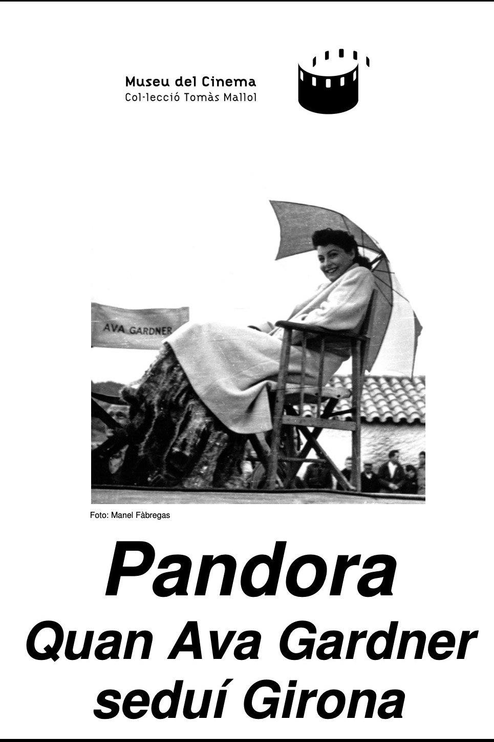Poster de Pandora, quan Ava Gardner seduí Girona