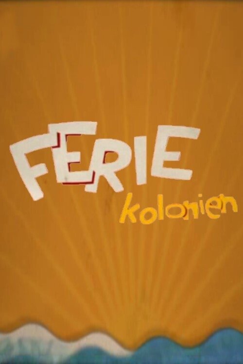 Poster de Feriekolonien