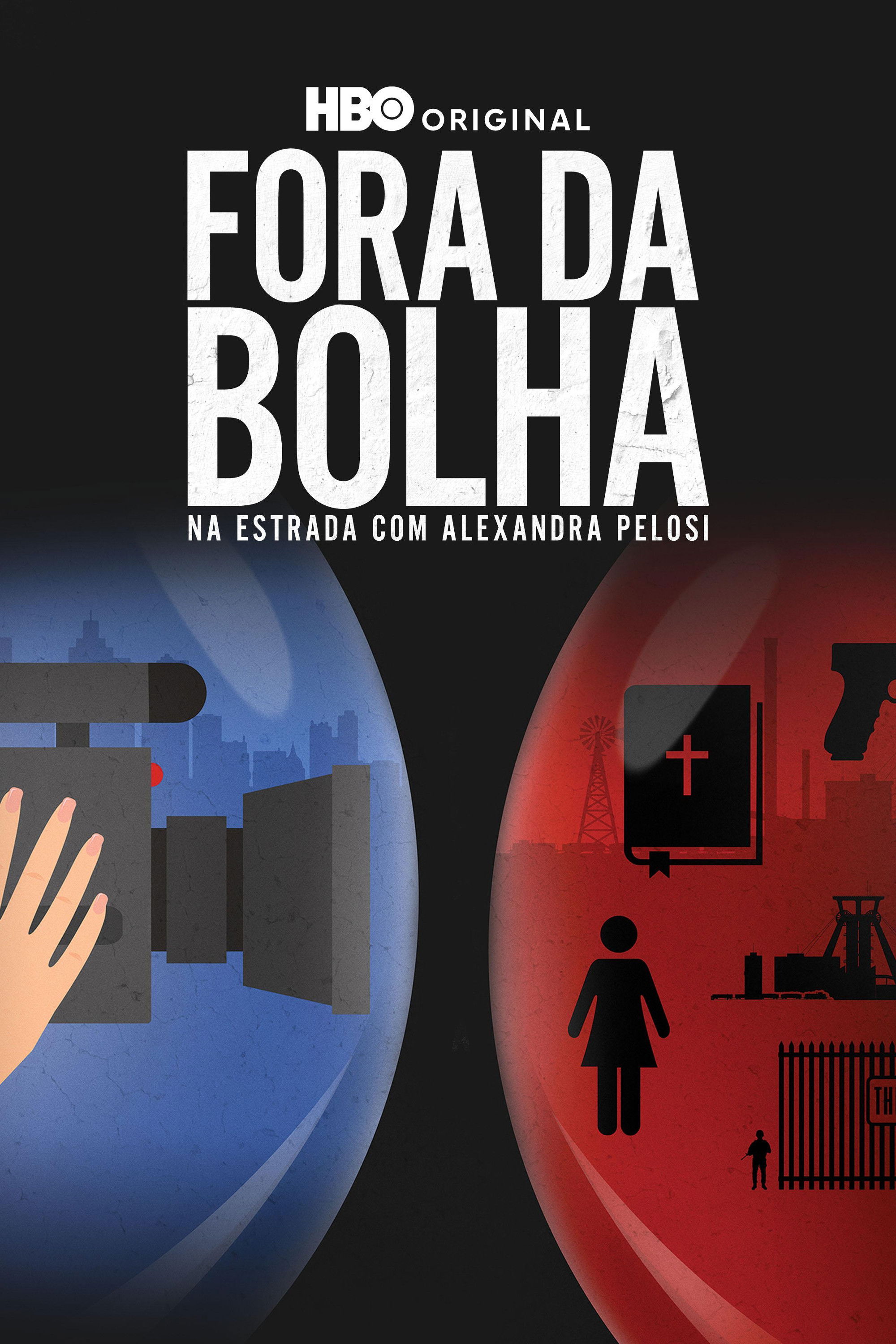 Poster de Fora da Bolha: Na Estrada com Alexandra Pelosi