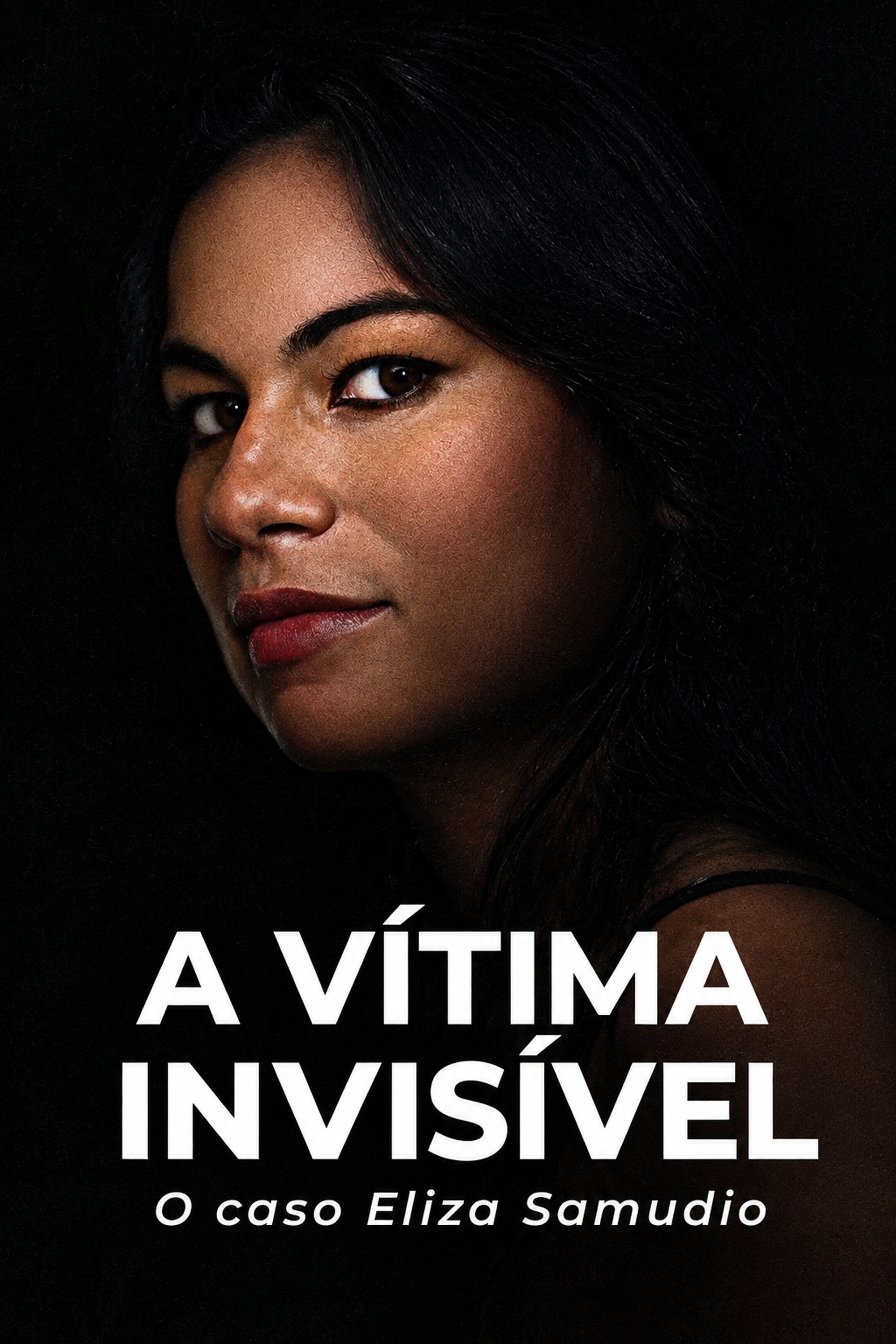 A Vítima Invisível: O Caso Eliza Samudio