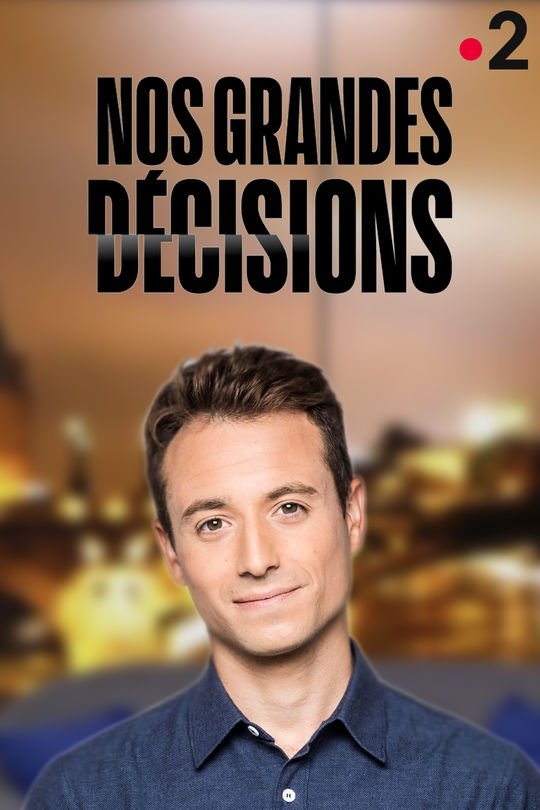 Poster de Nos grandes décisions