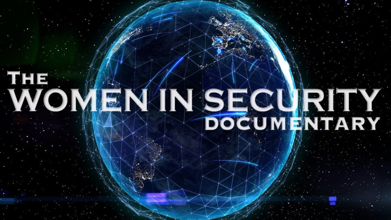 The Women in Security Documentary