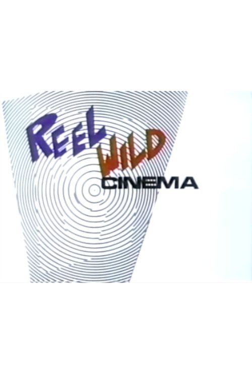 Poster de Reel Wild Cinema