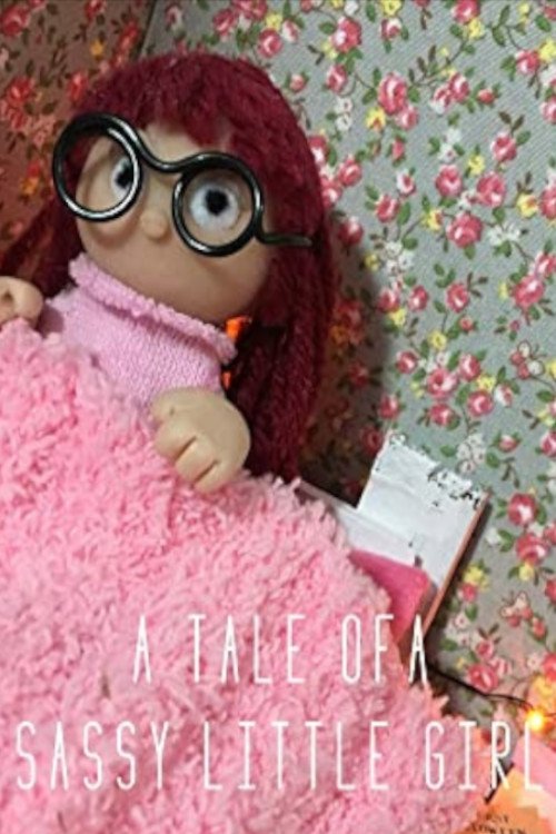Poster de A Tale of a Sassy Little Girl