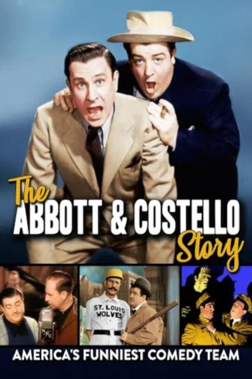 Poster de The Abbott & Costello Story: America's Funniest Comedy Team