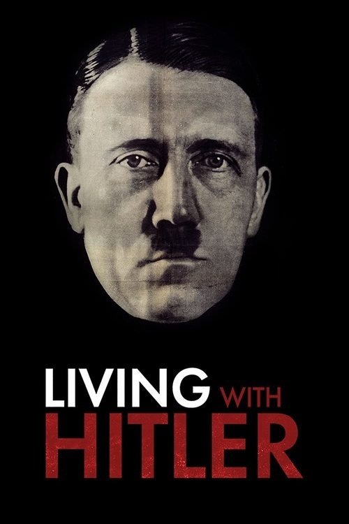 Poster de Living with Hitler