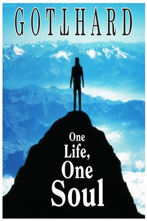 Poster de Gotthard – One Life, One Soul