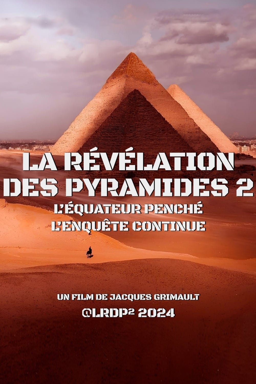 Poster de La Révélation des Pyramides 2 : l'Équateur penché, l'enquête continue...