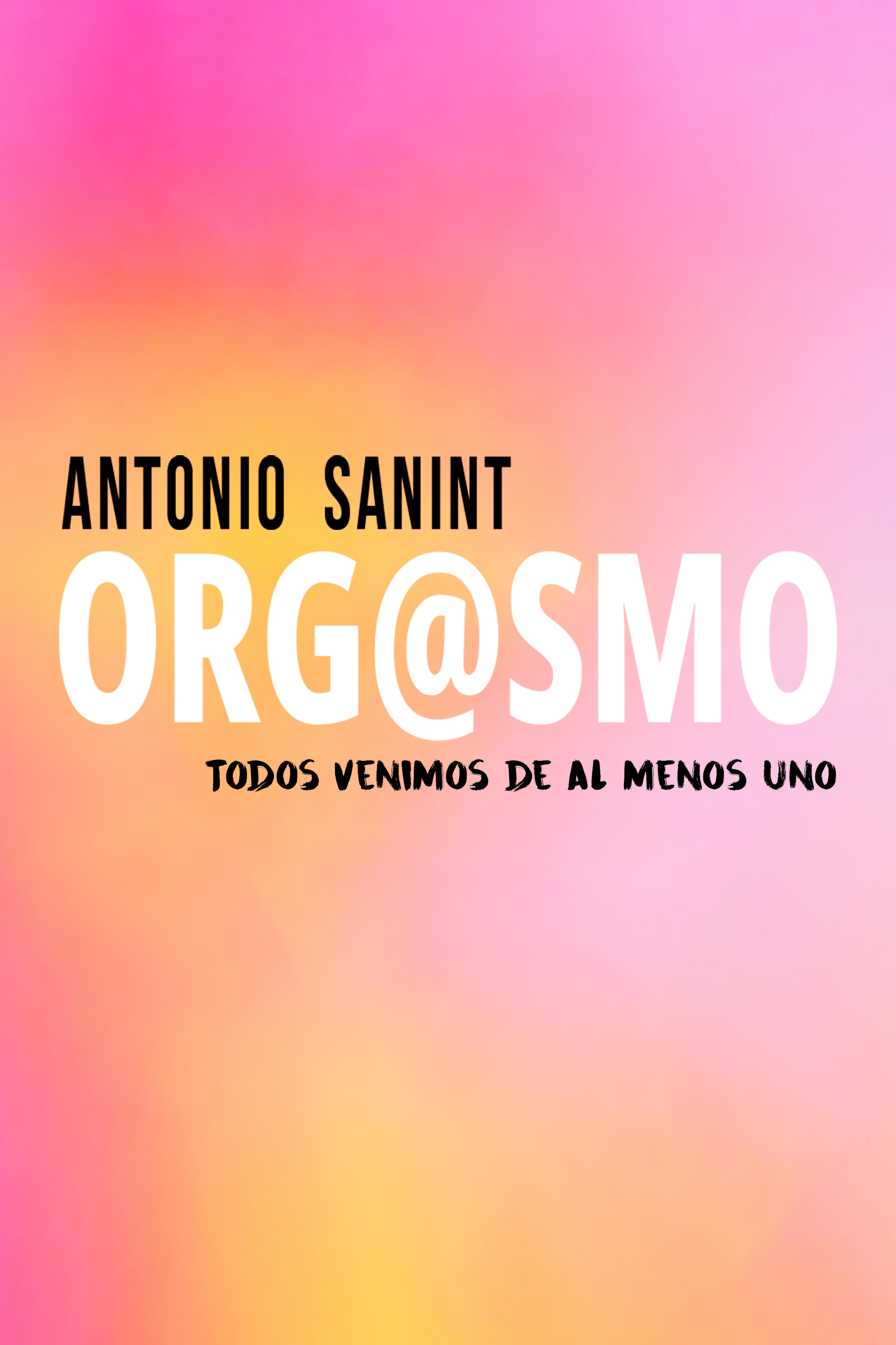 Poster de Antonio Sanint: Orgasmo