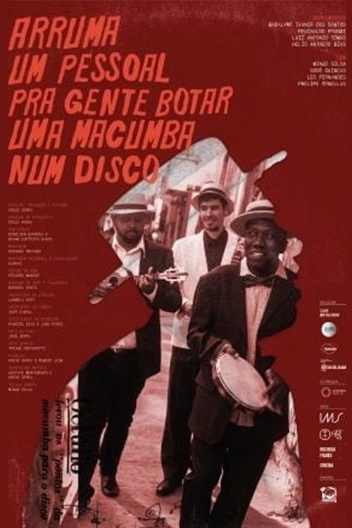 Poster de Arruma um Pessoal pra Gente Botar uma Macumba num Disco