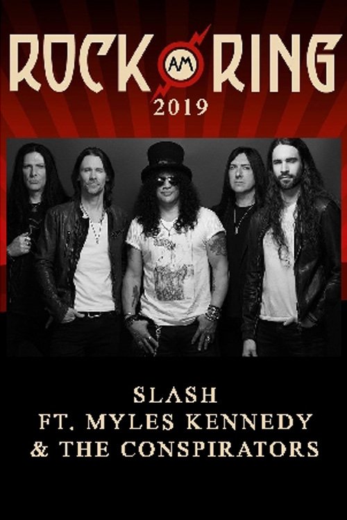 Poster de Slash feat. Myles Kennedy and The Conspirators - Rock am Ring 2019