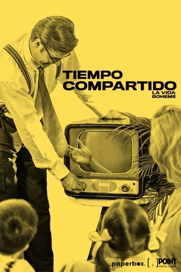 Poster de Tiempo Compartido con La Vida Bohème