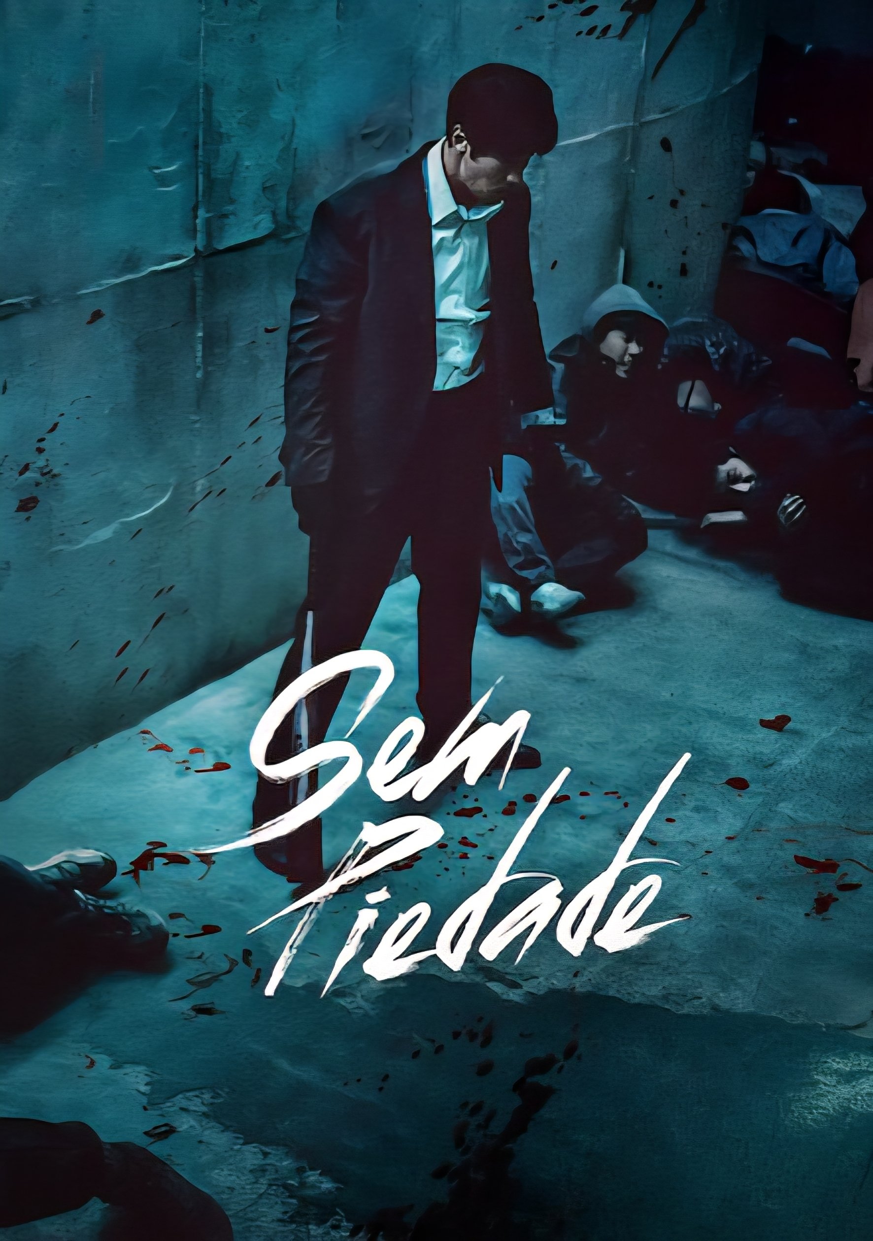 Poster de Sem Piedade