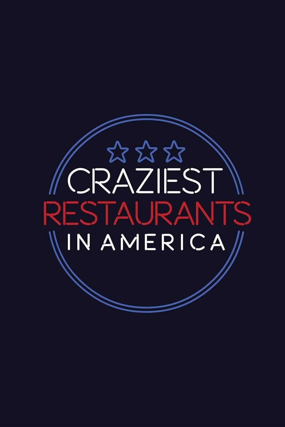 Poster de Craziest Restaurants in America