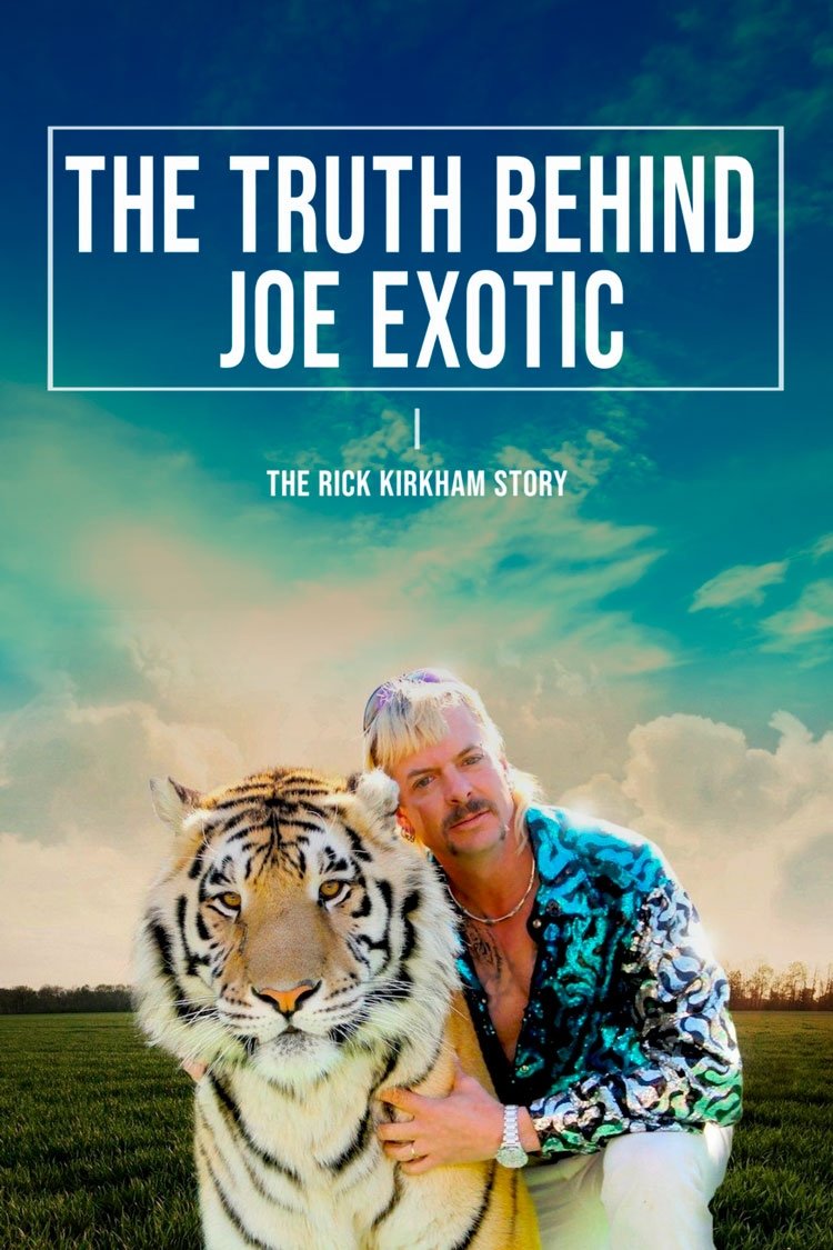 Poster de The Truth Behind Joe Exotic: The Rick Kirkham Story