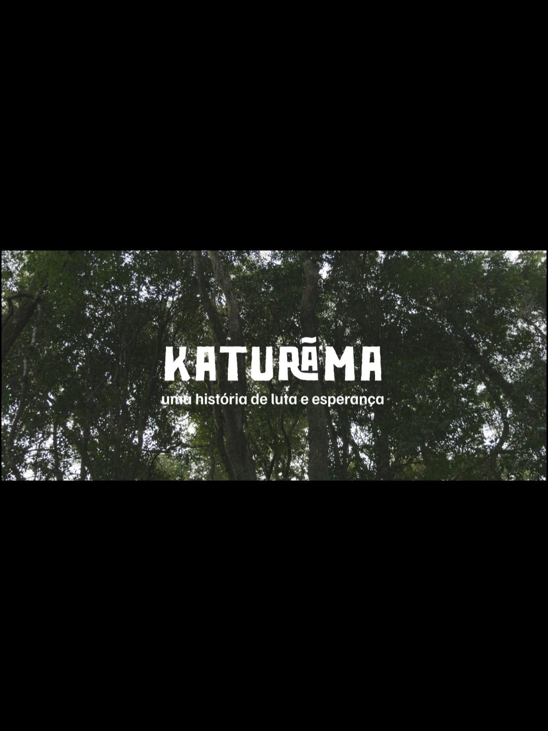 Poster de Katurãma: uma história de luta e resistência