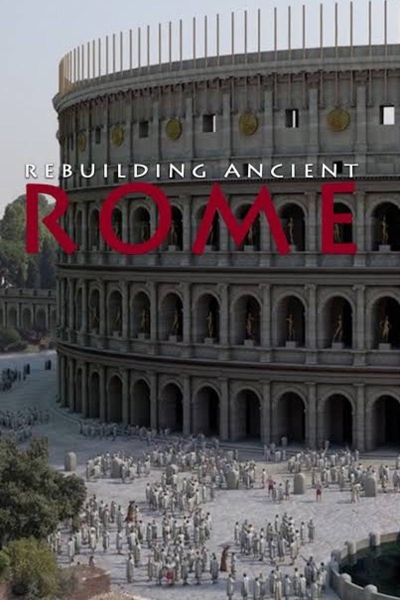 Poster de Rebuilding Ancient Rome