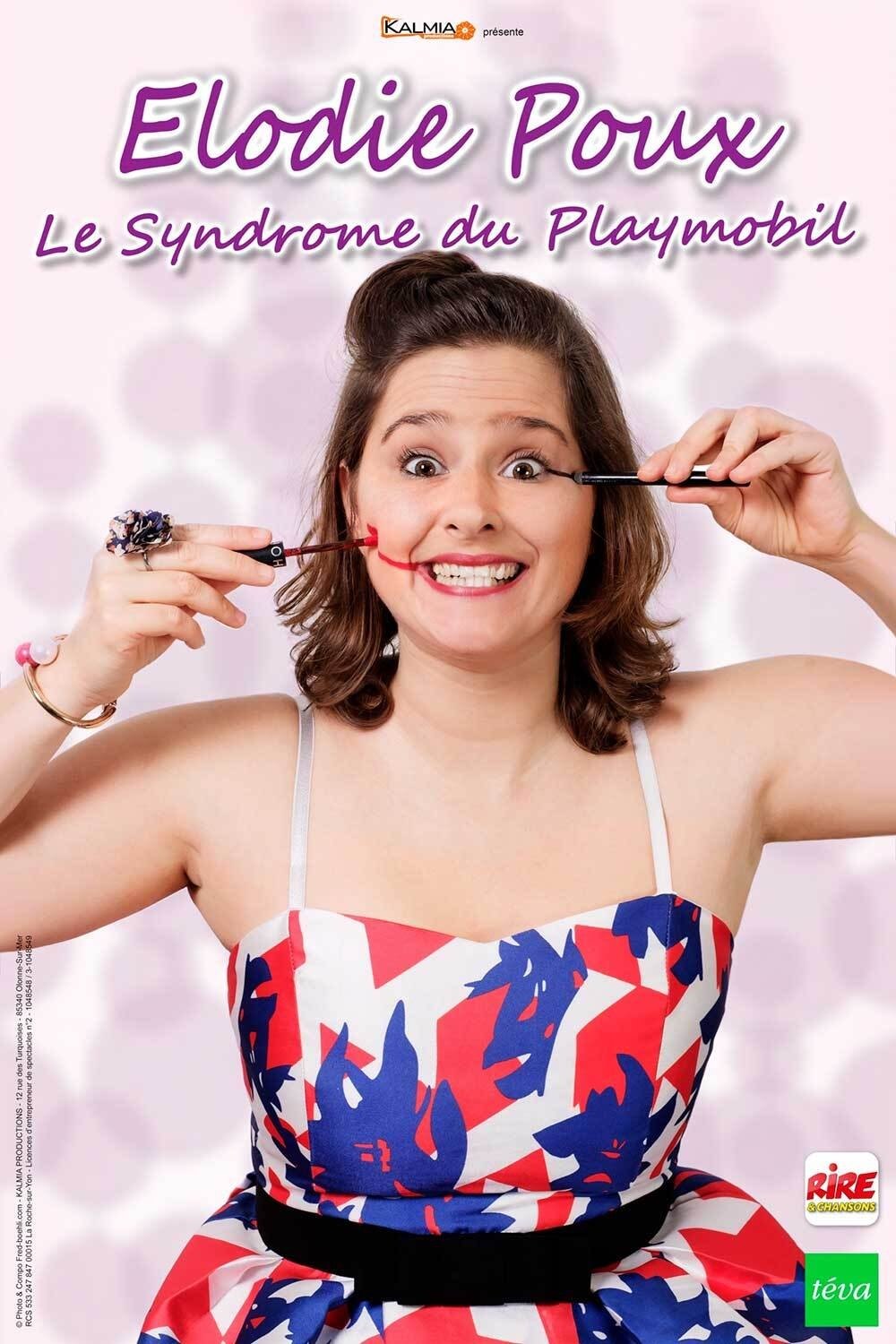 Affiche du film Elodie Poux - Le syndrome du playmobil