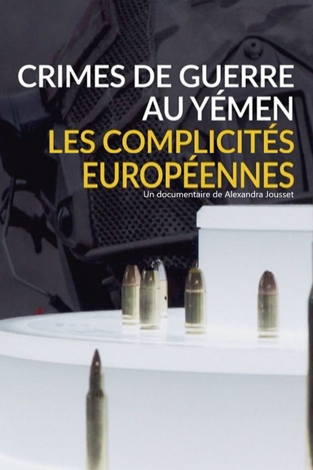Poster de Crimes de guerre au Yémen, les complicités européennes