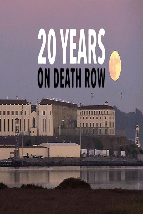 Poster de 20 Years on Death Row