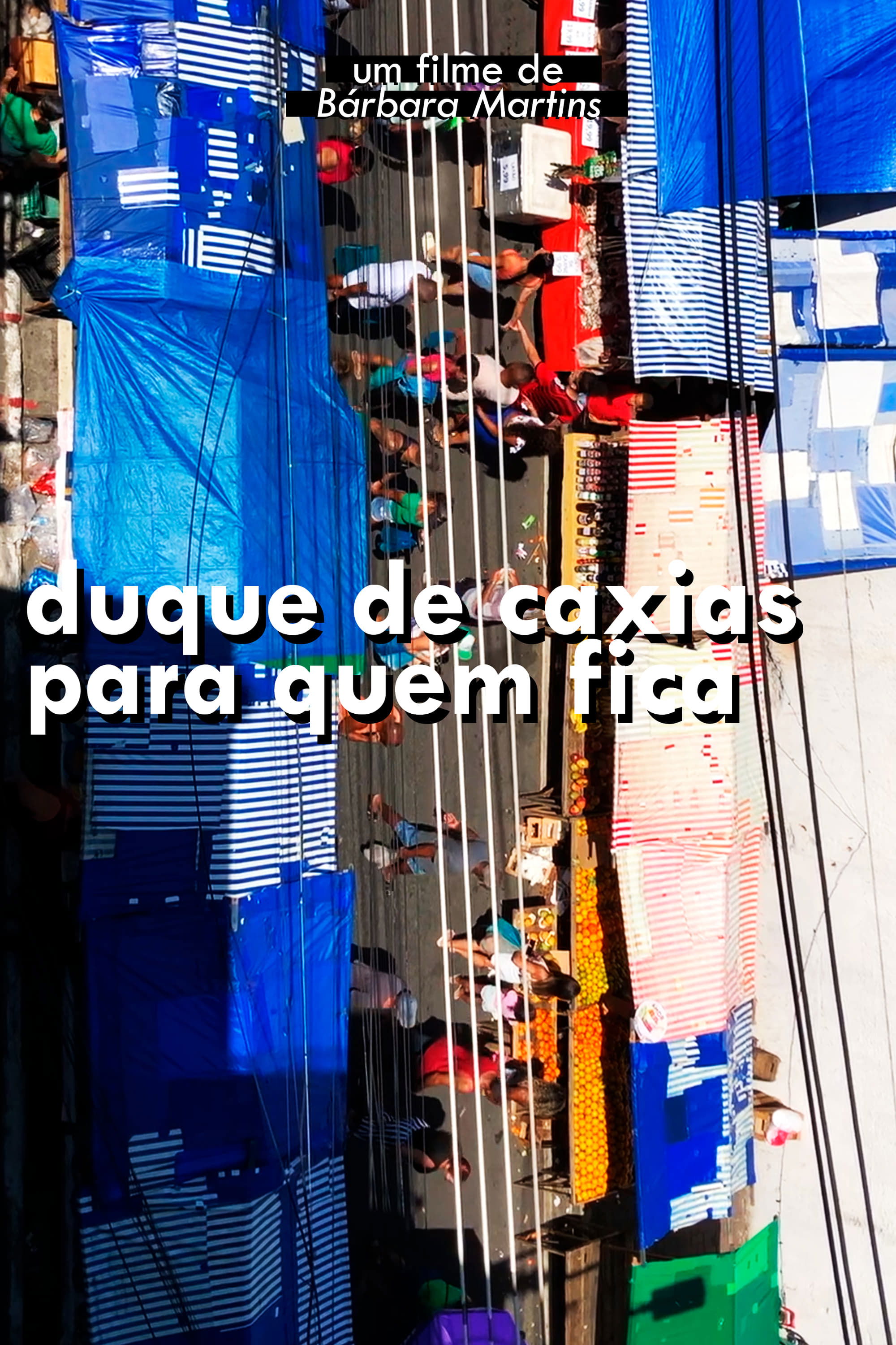 Poster de Duque de Caxias para quem fica