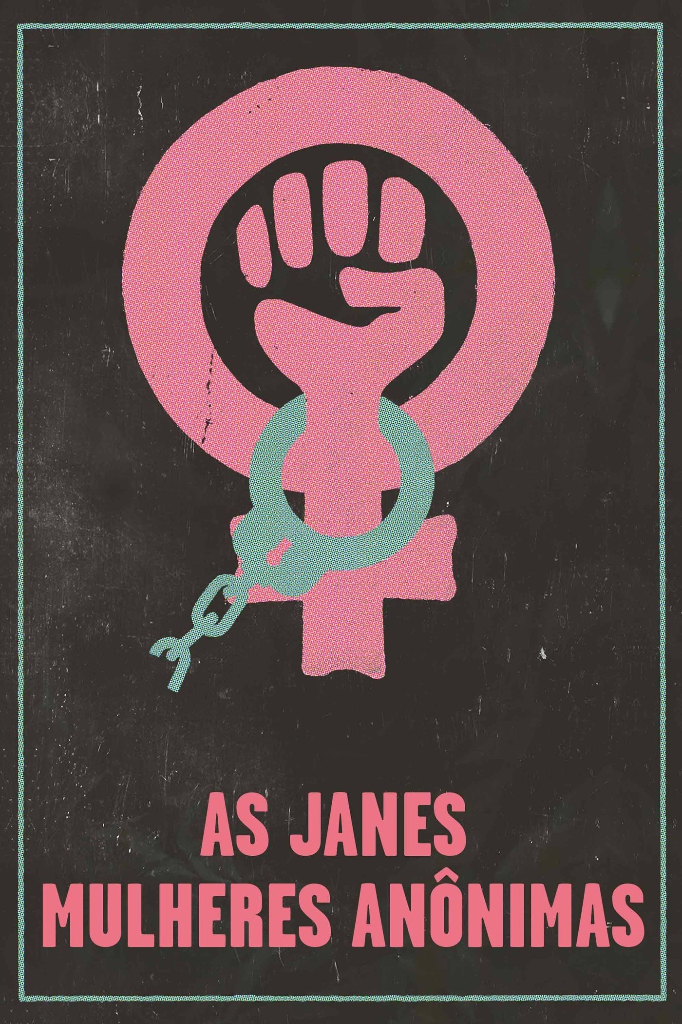 Poster de As Janes: Mulheres Anônimas